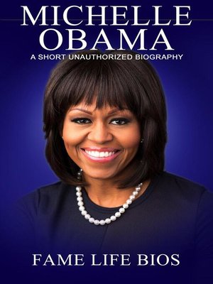 cover image of Michelle Obama a Short Unauthorized Biography